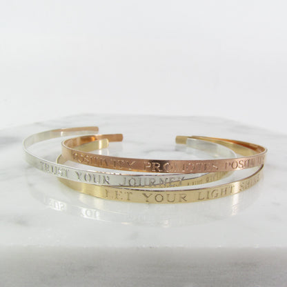 Engraved Cuff Bracelet | Custom Mantra + Inspirational Quote | Rose, Gold Filled or Sterling Silver